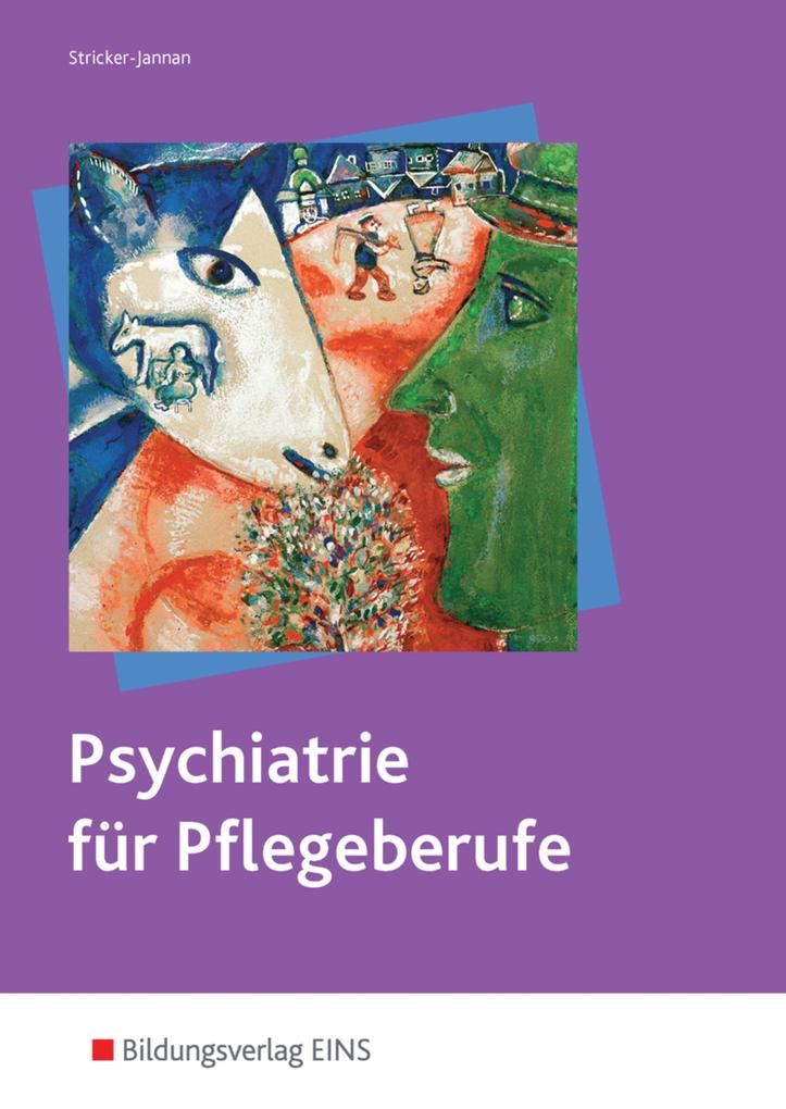 Dagmar Stricker-Jannan: Psychiatrie für Pflegeberufe - Taschenbuch - Bild 3