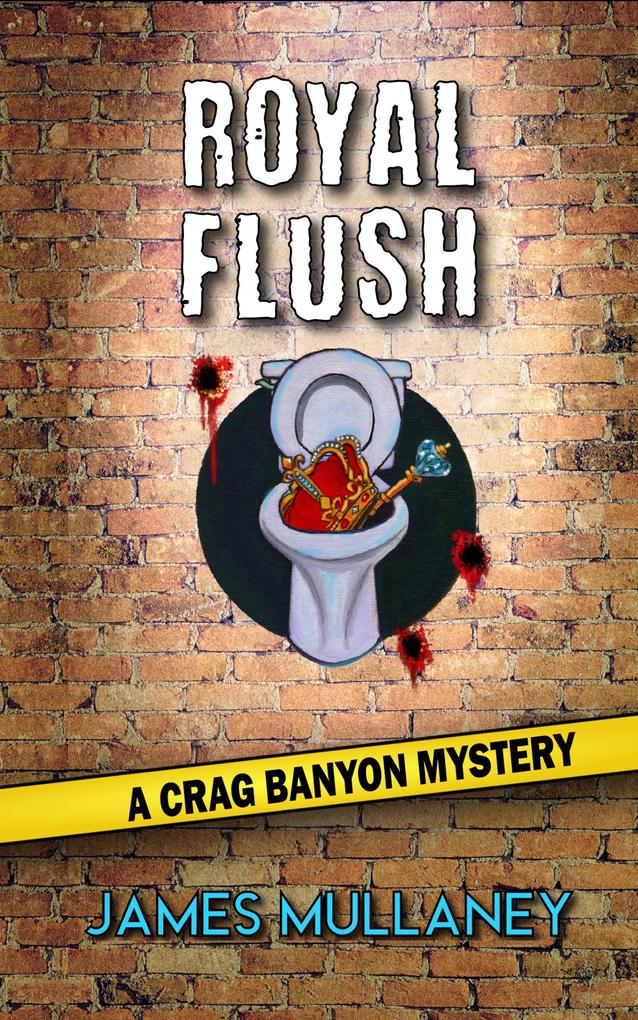 Royal Flush: A Crag Banyon Mystery (Crag Banyon Mysteries #3)