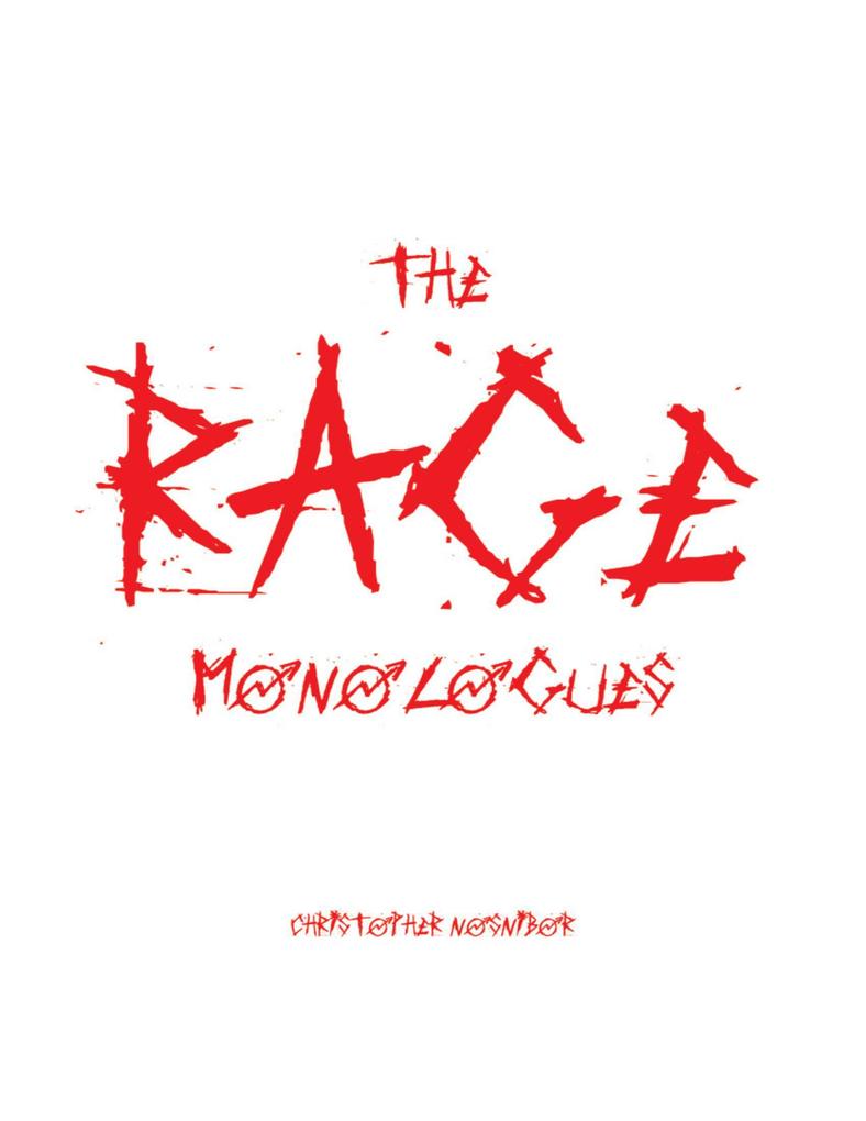 The Rage Monologues