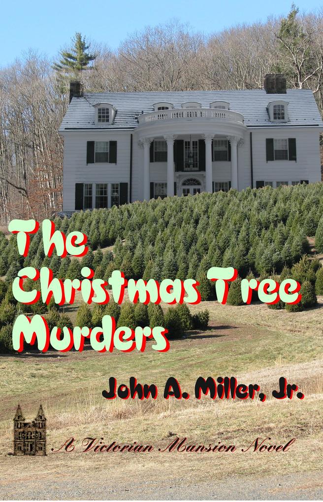The Christmas Tree Murders (Victorian Mansion #6)