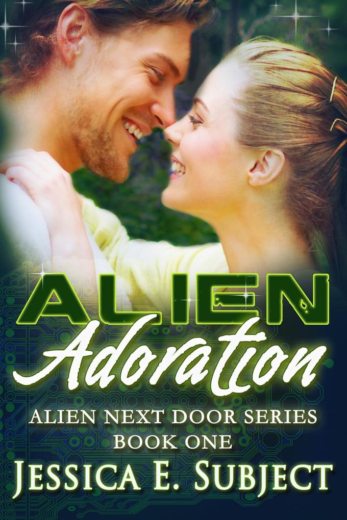 Alien Adoration (Alien Next Door #1)
