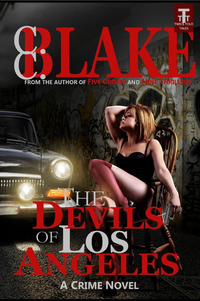 The Devils of Los Angeles (Chuck Cave Thrillers #3)