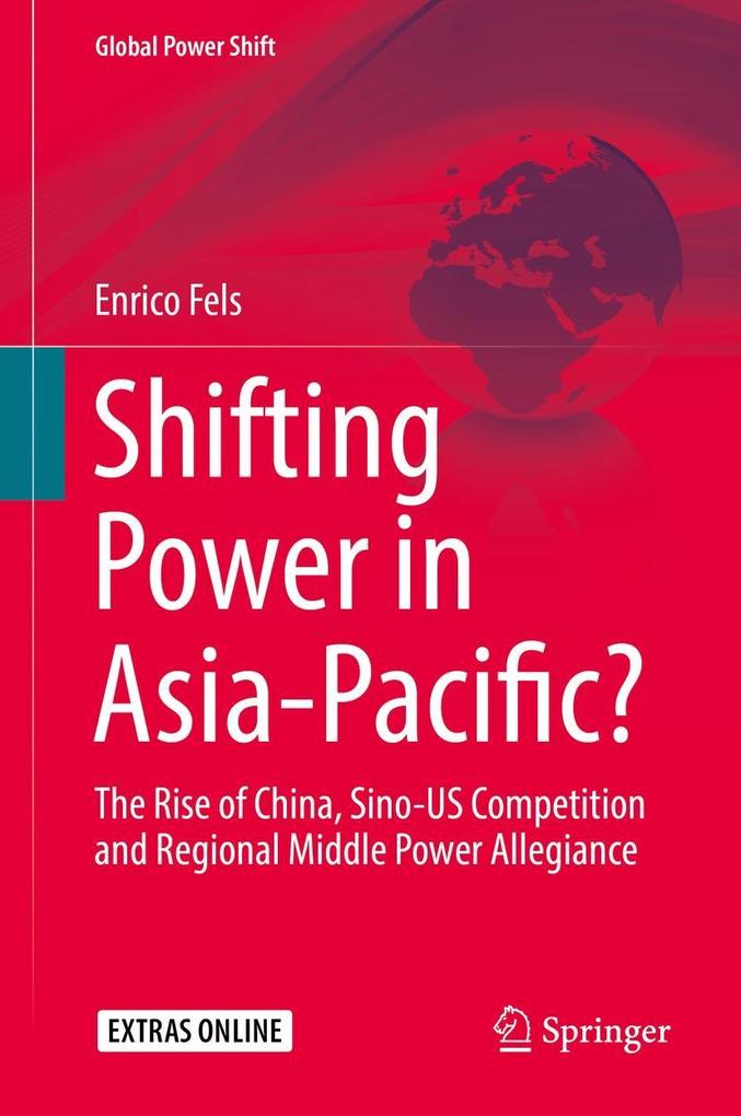 Shifting Power in Asia-Pacific? als eBook Download von Enrico Fels - Enrico Fels