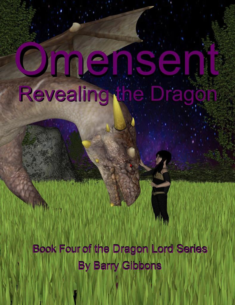 Omensent: Revealing the Dragon (The Dragon Lord #4)