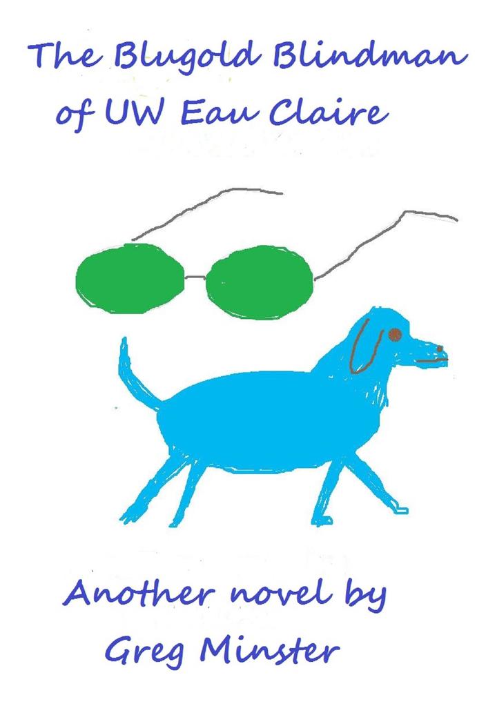 The Blugold Blindman of UW Eau Claire