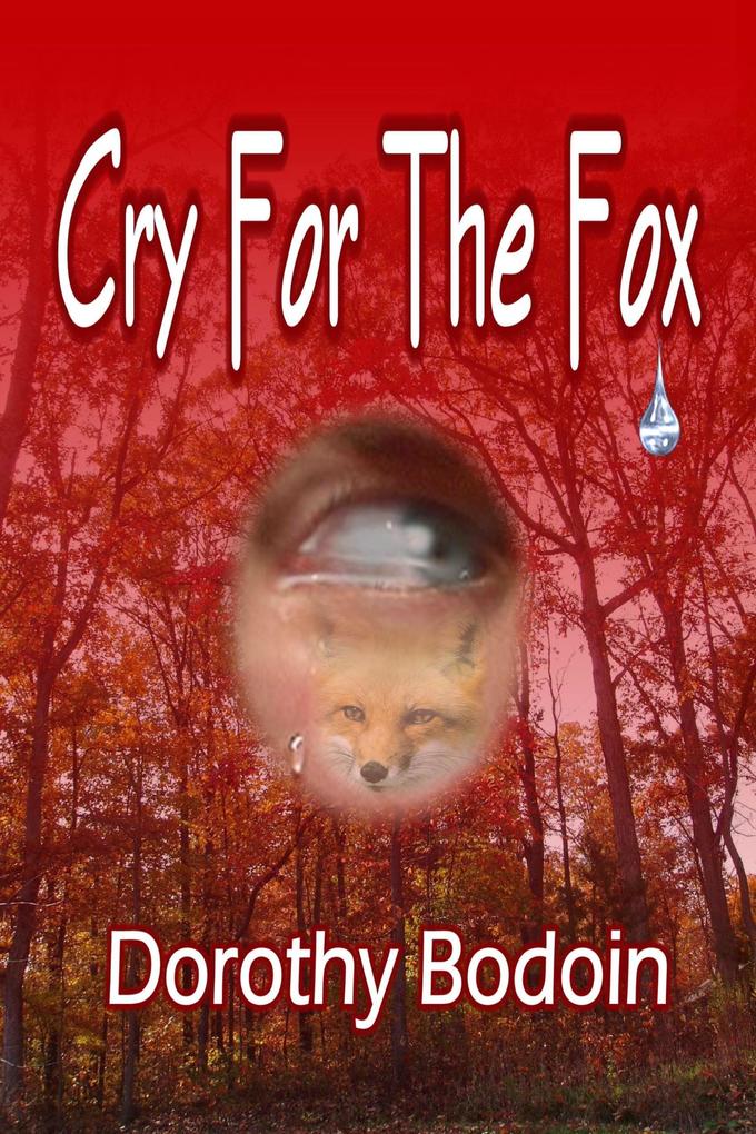Cry for the Fox (A Foxglove Corners Mystery #2)