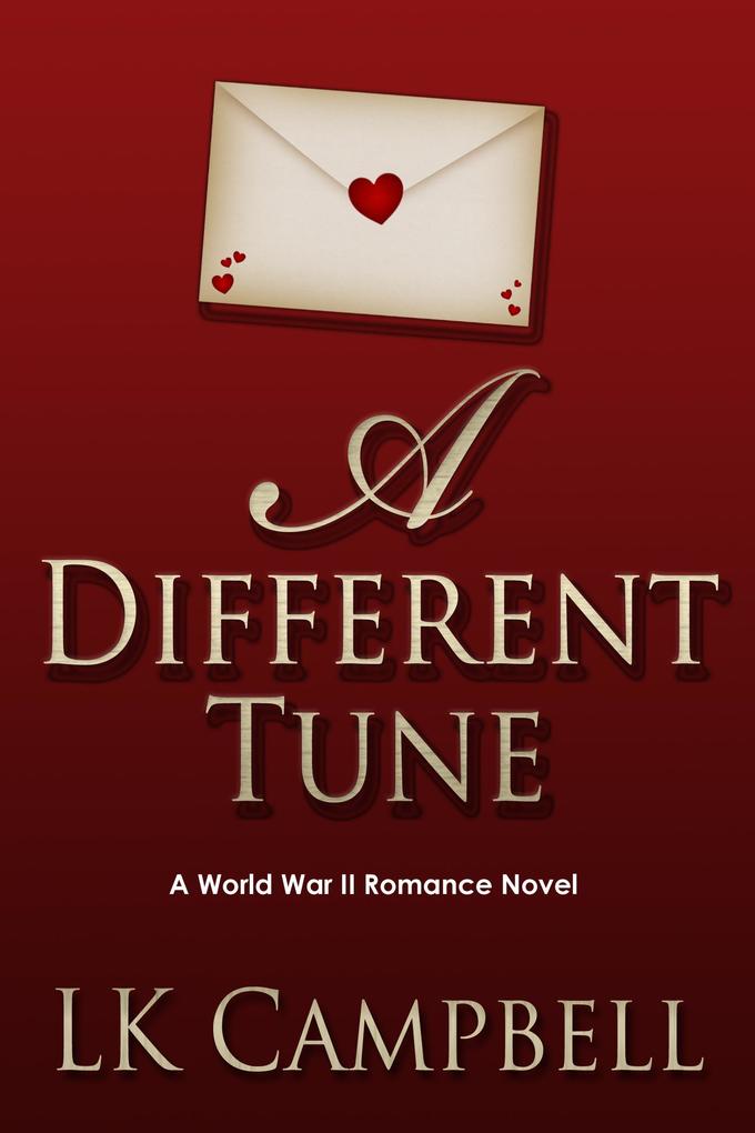 A Different Tune (Loving A Soldier #2)
