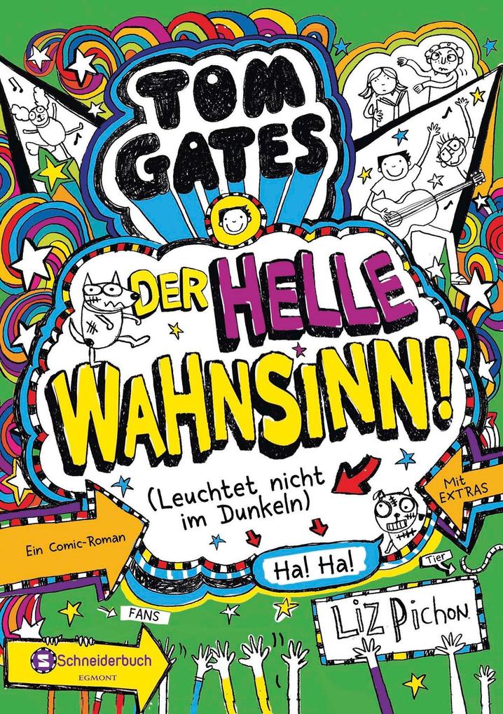 Image of Der helle Wahnsinn! / Tom Gates Bd.11