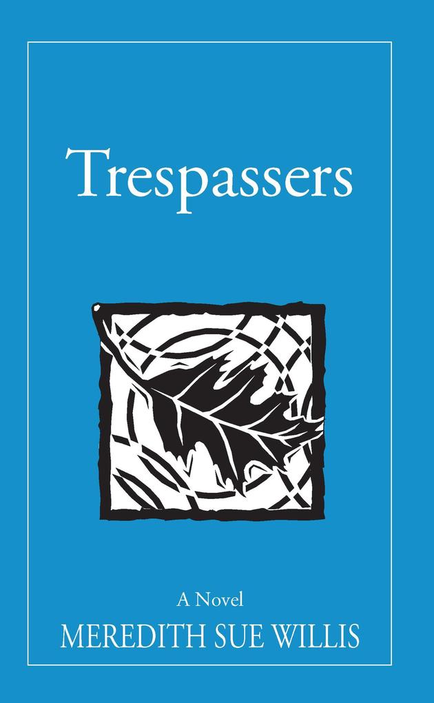 Trespassers (The Blair Ellen Morgan Trilogy #3)