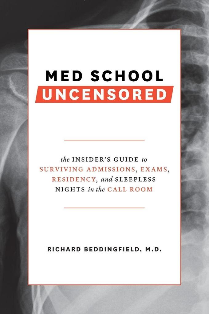 Med School Uncensored