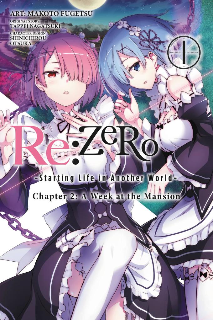 RE: Zero -Starting Life in Another World- Chapter 2: A Week at the Mansion Vol. 1 (Manga)