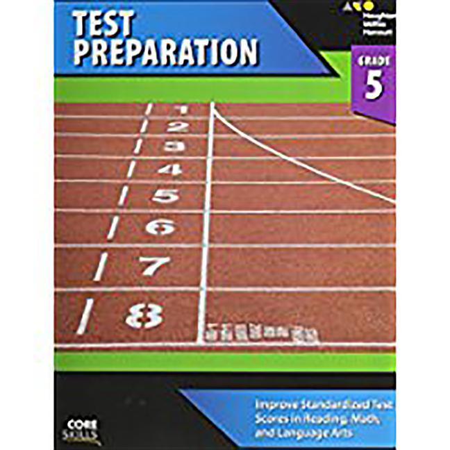 Steck-Vaughn Core Skills Test Preparation: Workbook Grade 5