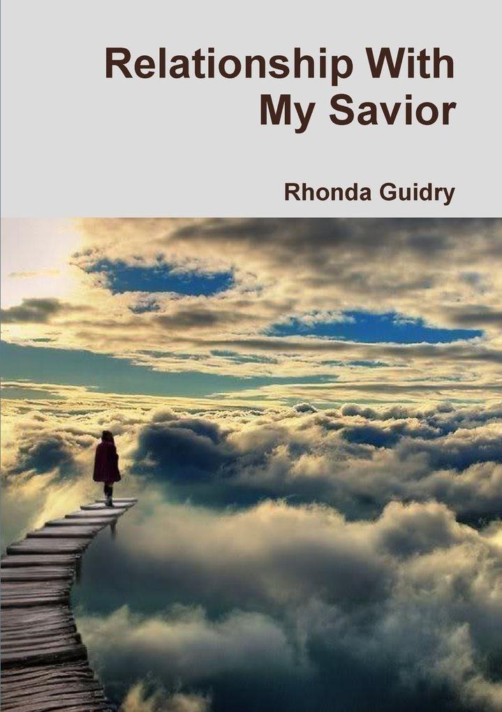 Relationship With My Savior