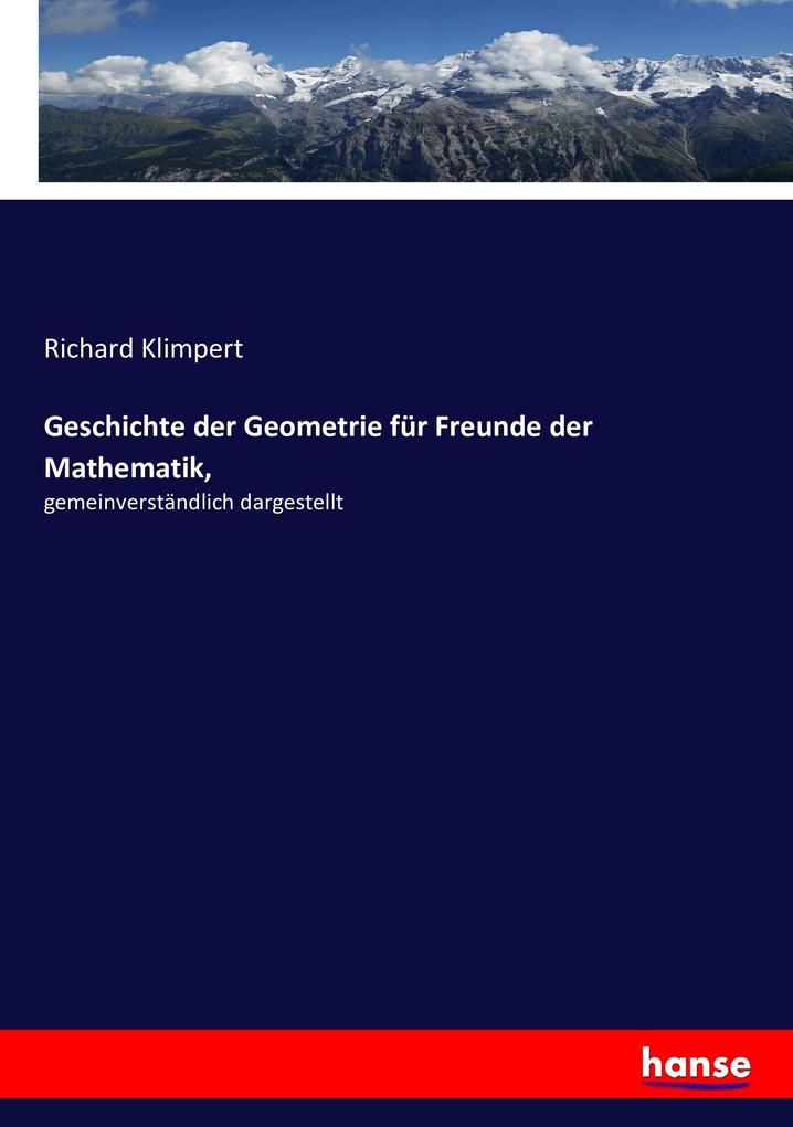 Image of Geschichte der Geometrie für Freunde der Mathematik