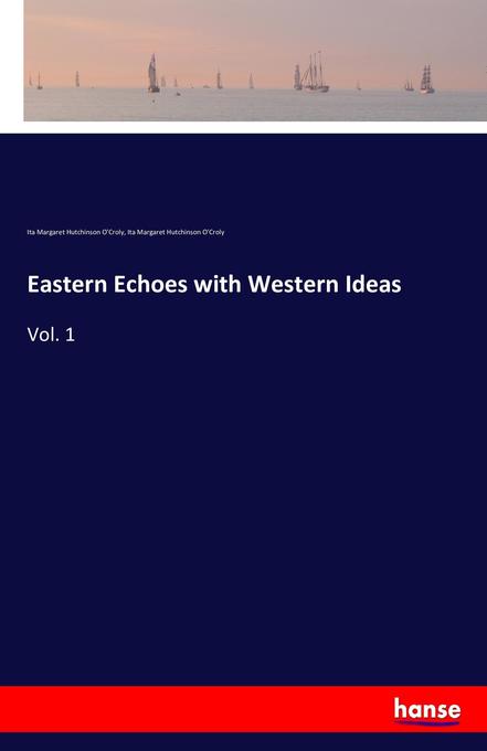 Image of Eastern Echoes with Western Ideas