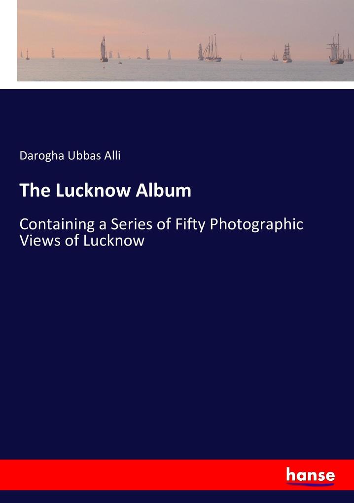 The Lucknow Album