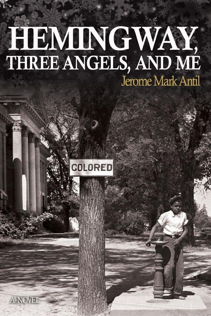 Hemingway Three Angels and Me