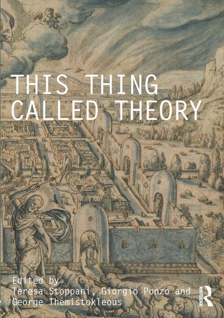 This Thing Called Theory