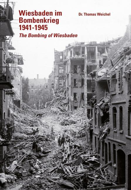 Wiesbaden im Bombenkrieg 1941-45 als Buch Wiesbaden im Bombenkrieg 1941-45 als Buch