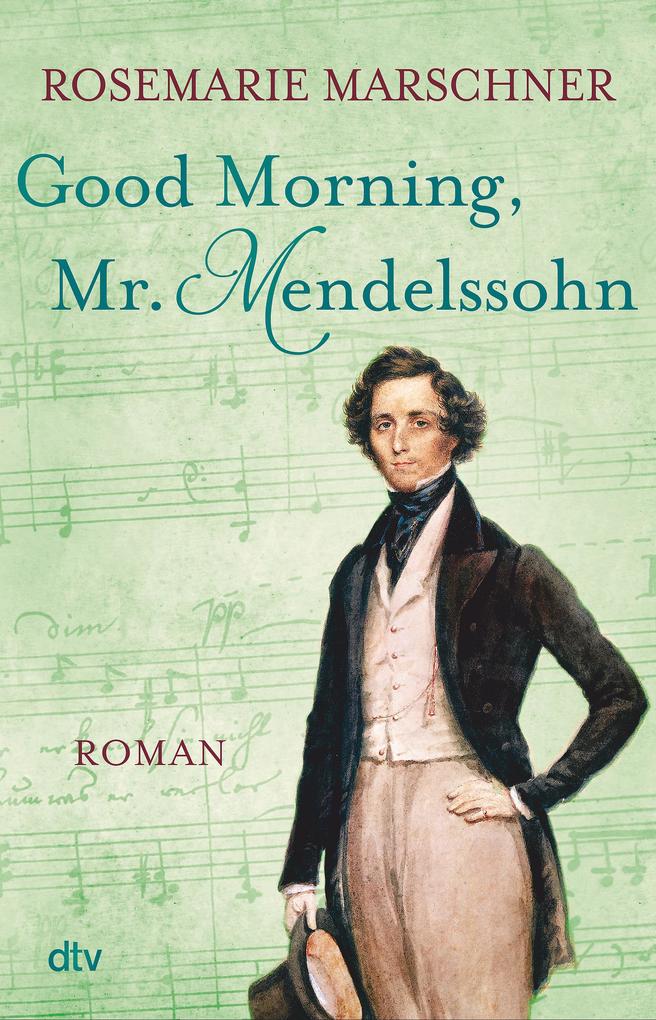Good Morning Mr. Mendelssohn
