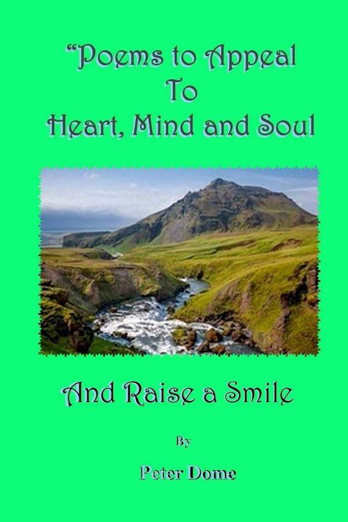 Poems to Appeal To Heart Mind and Soul