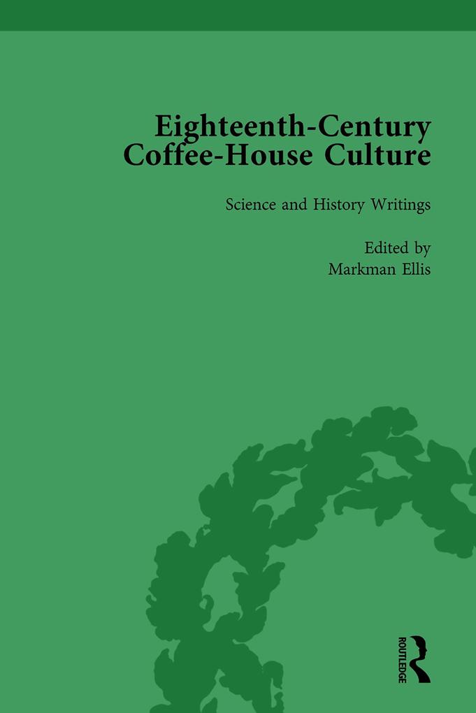 Eighteenth-Century Coffee-House Culture vol 4
