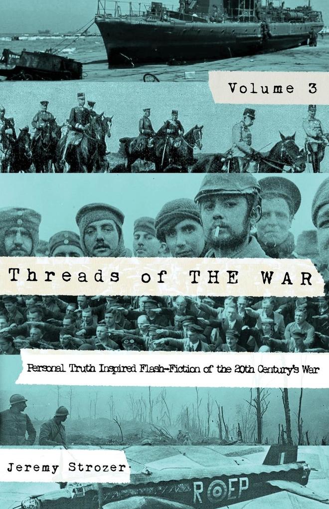 Threads of The War Volume III
