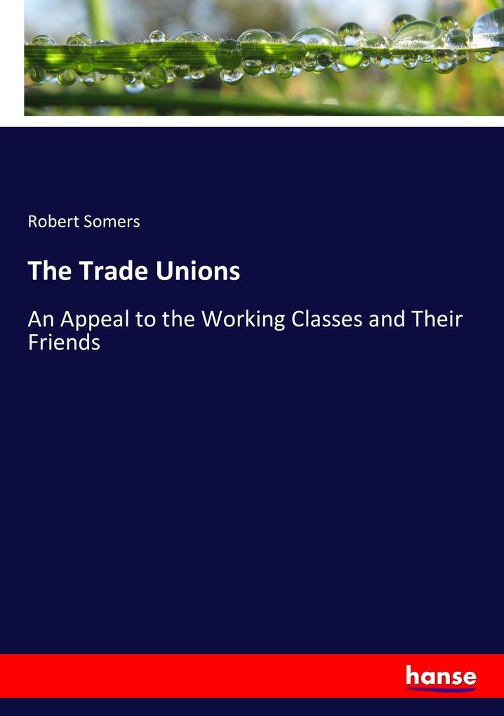The Trade Unions