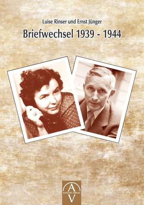 Image of Luise Rinser und Ernst Jünger Briefwechsel 1939 - 1944