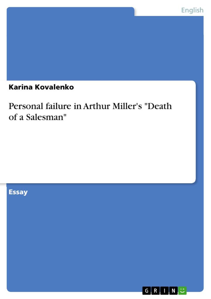 Personal failure in Arthur Miller‘s Death of a Salesman