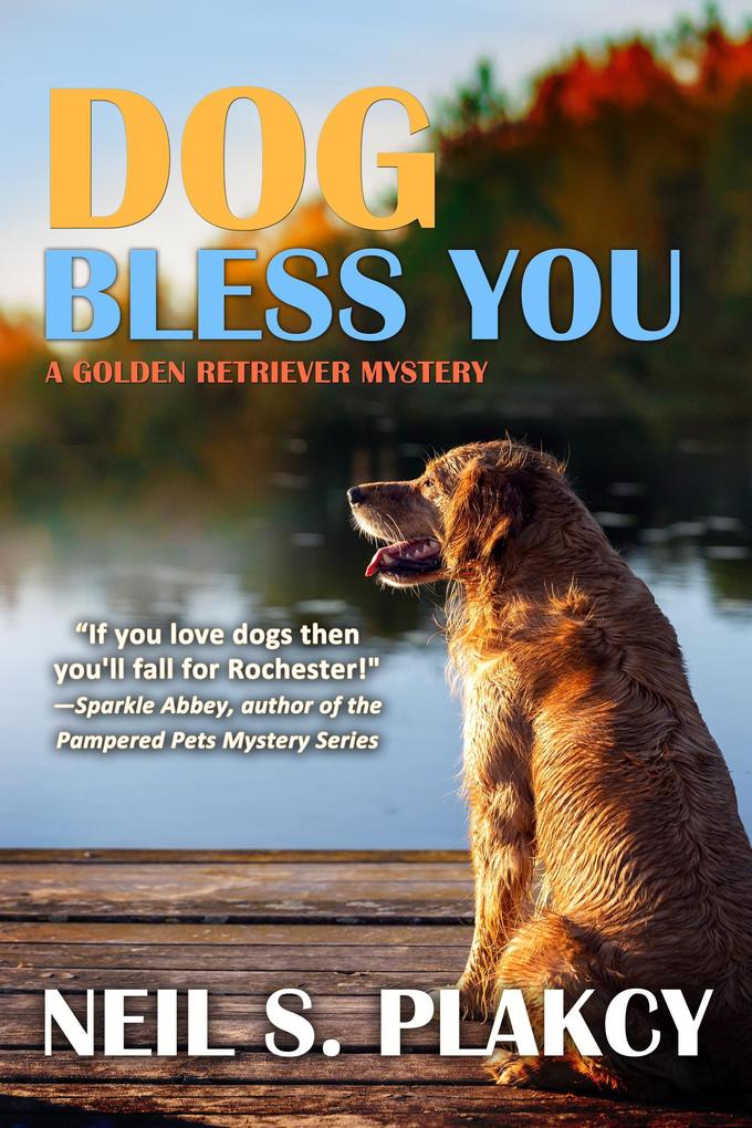 Dog Bless You (Golden Retriever Mysteries #4)
