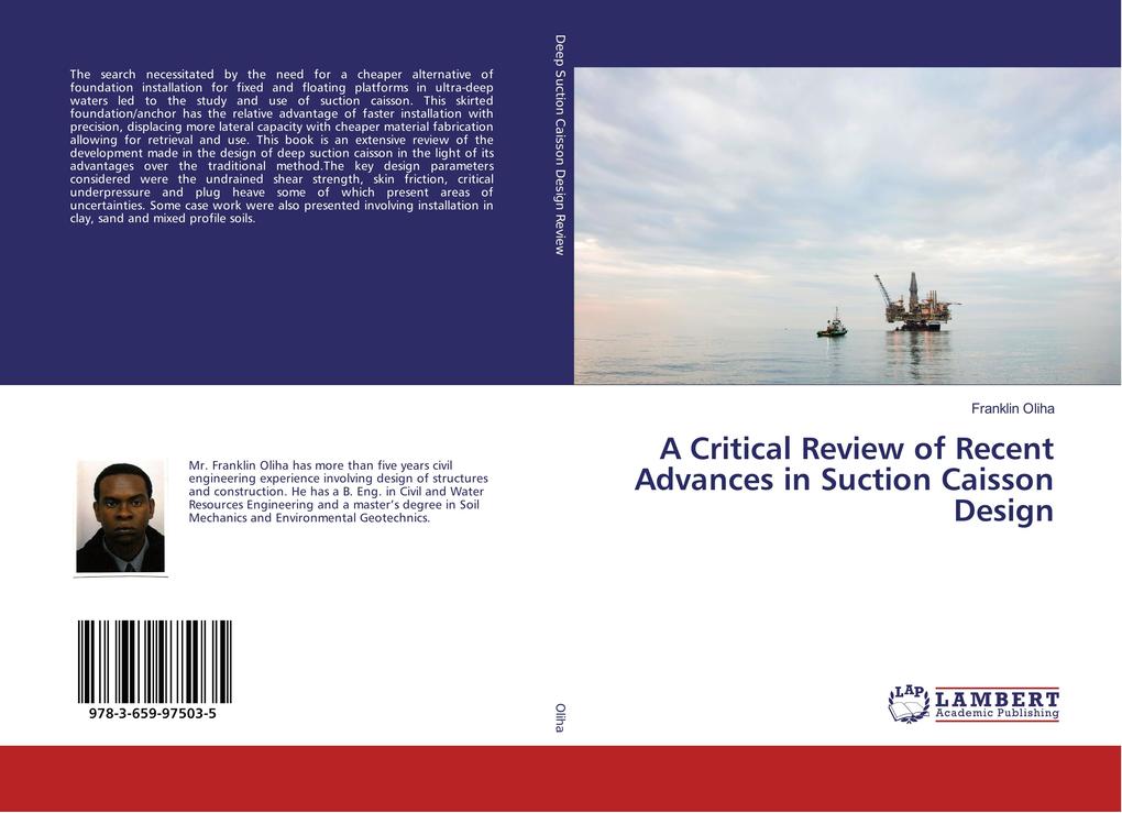 A Critical Review of Recent Advances in Suction Caisson 