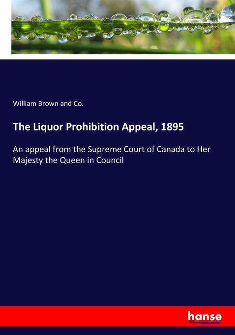 The Liquor Prohibition Appeal 1895