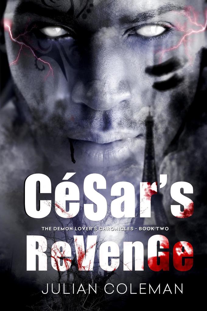 Cesar‘s Revenge (The Demon Lover‘s Chronicles #2)