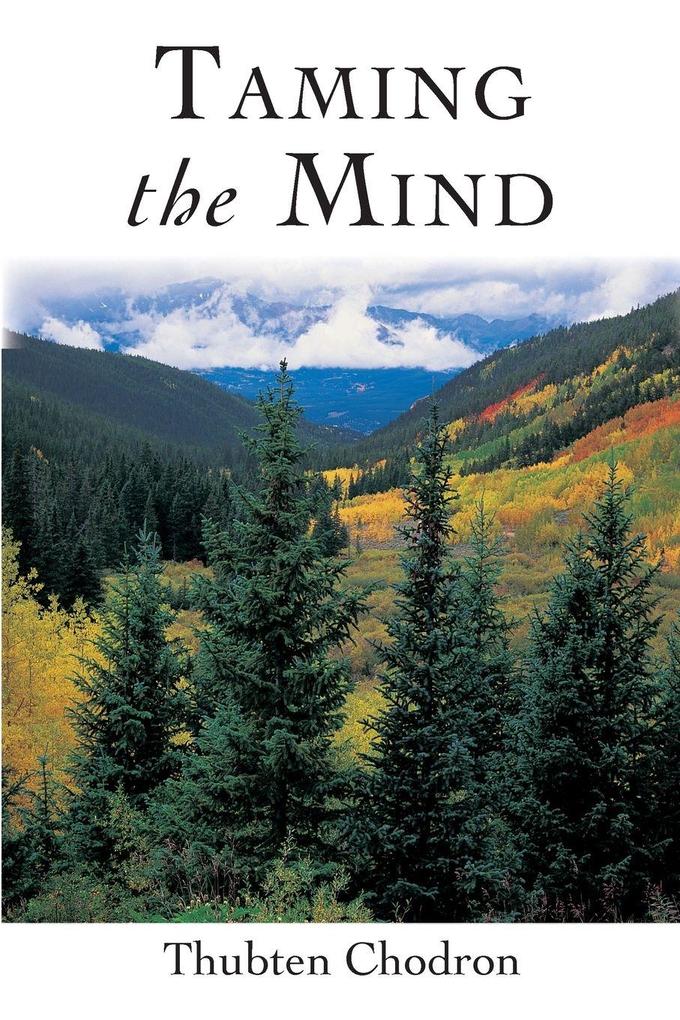 Taming the Mind