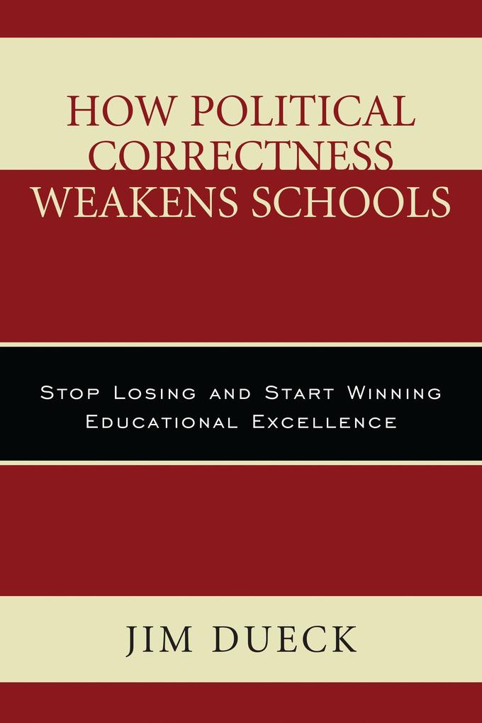 How Political Correctness Weakens Schools