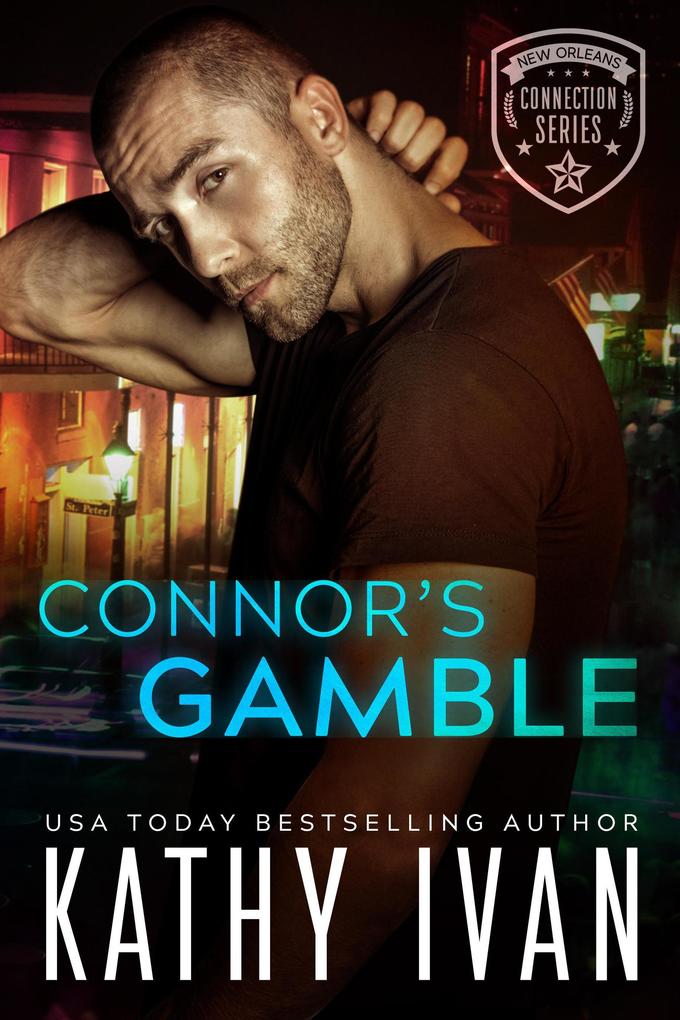 Connor‘s Gamble (New Orleans Connection Series #1)
