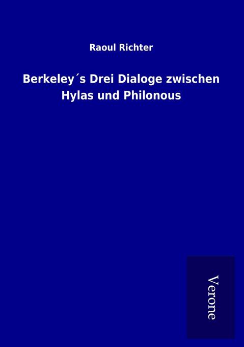 Berkeleys Drei Dialoge zwischen Hylas und Philonous