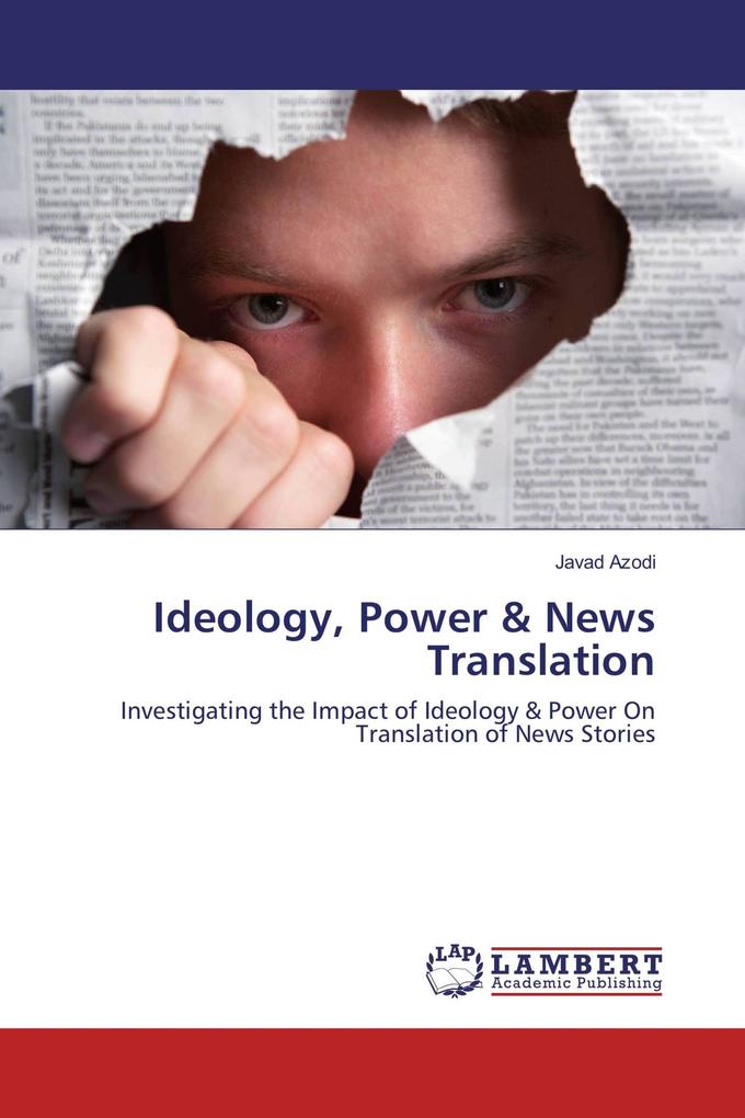 Ideology Power & News Translation