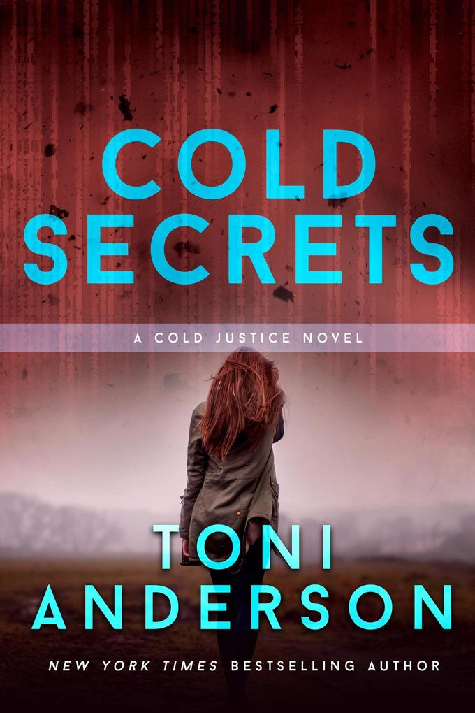 Cold Secrets (Cold Justice #7)