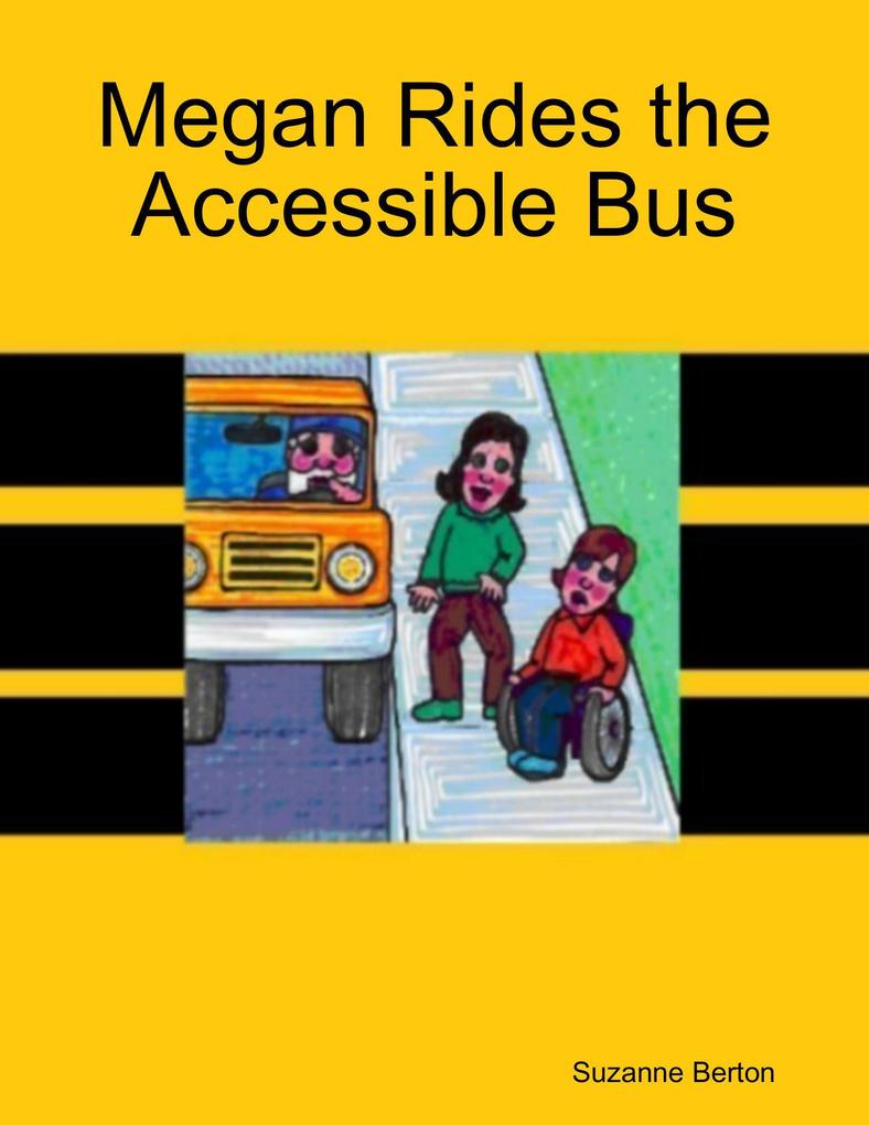 Megan Rides the Accessible Bus