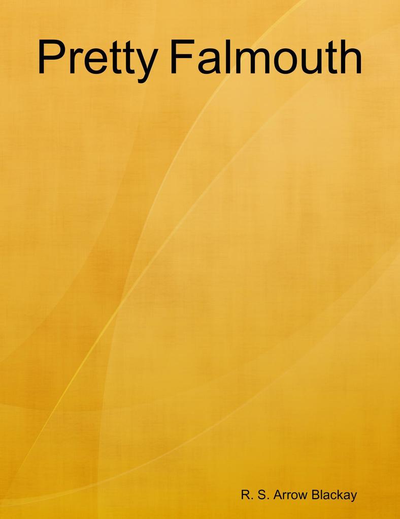 Pretty Falmouth