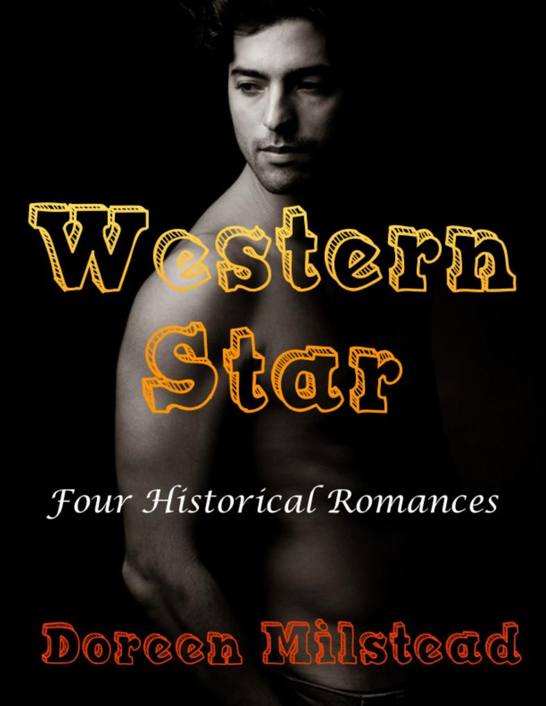 Western Star: Four Historical Romances