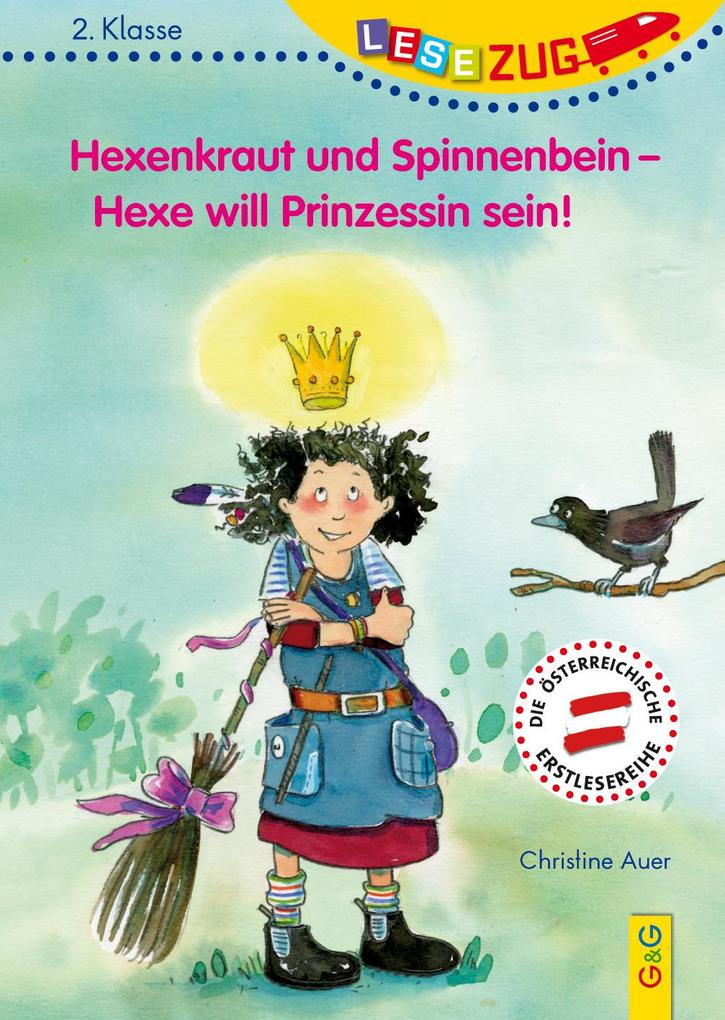 Image of Hexenkraut Und Spinnenbein - Hexe Will Prinzessin Sein! - Christine Auer, Gebunden