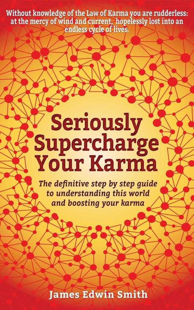Seriously Supercharge Your Karma