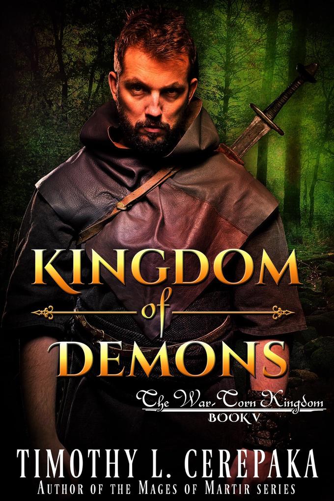 Kingdom of Demons (The War-Torn Kingdom #5)