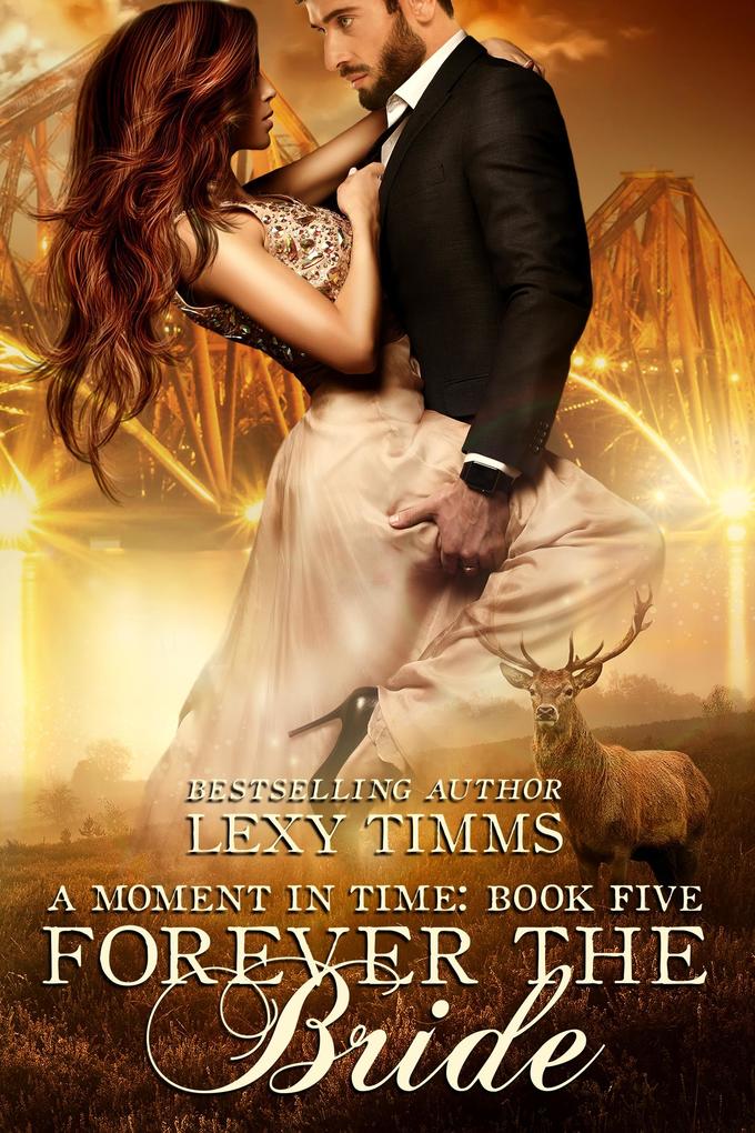 Forever the Bride (Moment in Time #5)