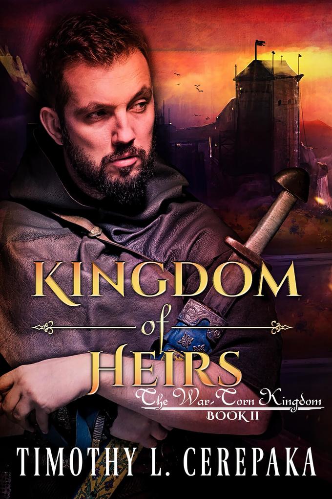 Kingdom of Heirs (The War-Torn Kingdom #2)