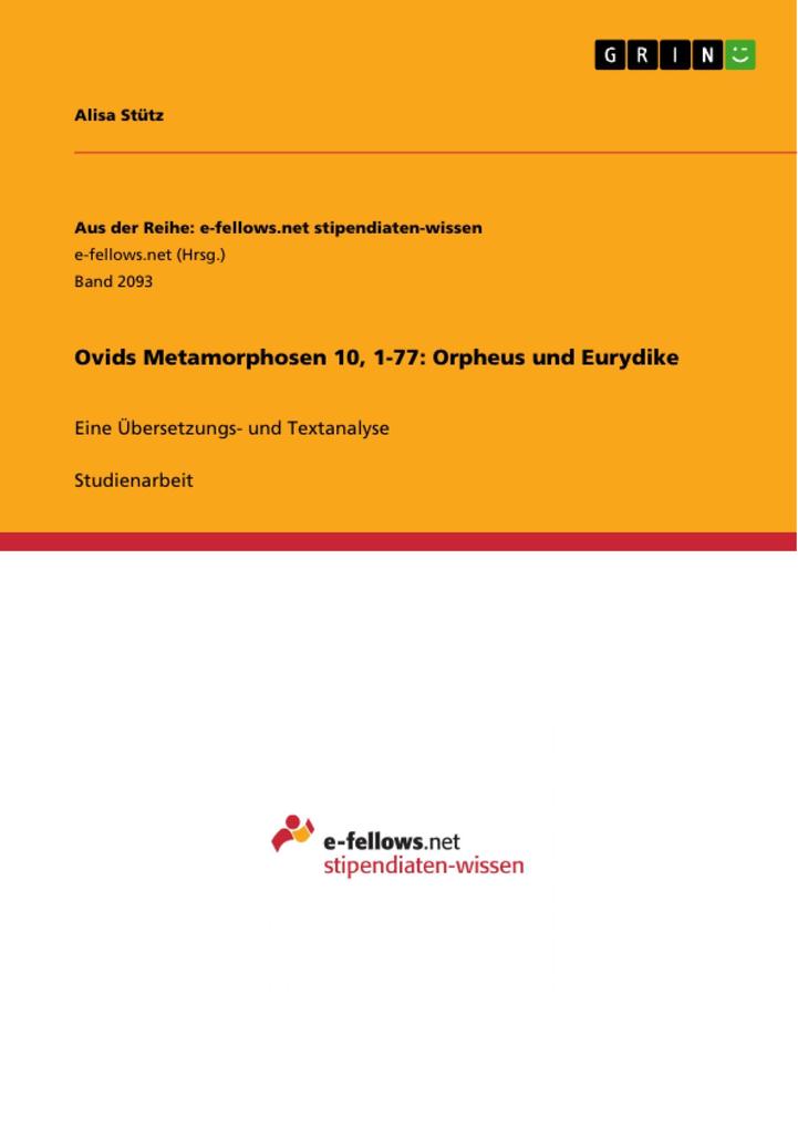 Ovids Metamorphosen 10 1-77: Orpheus und Eurydike