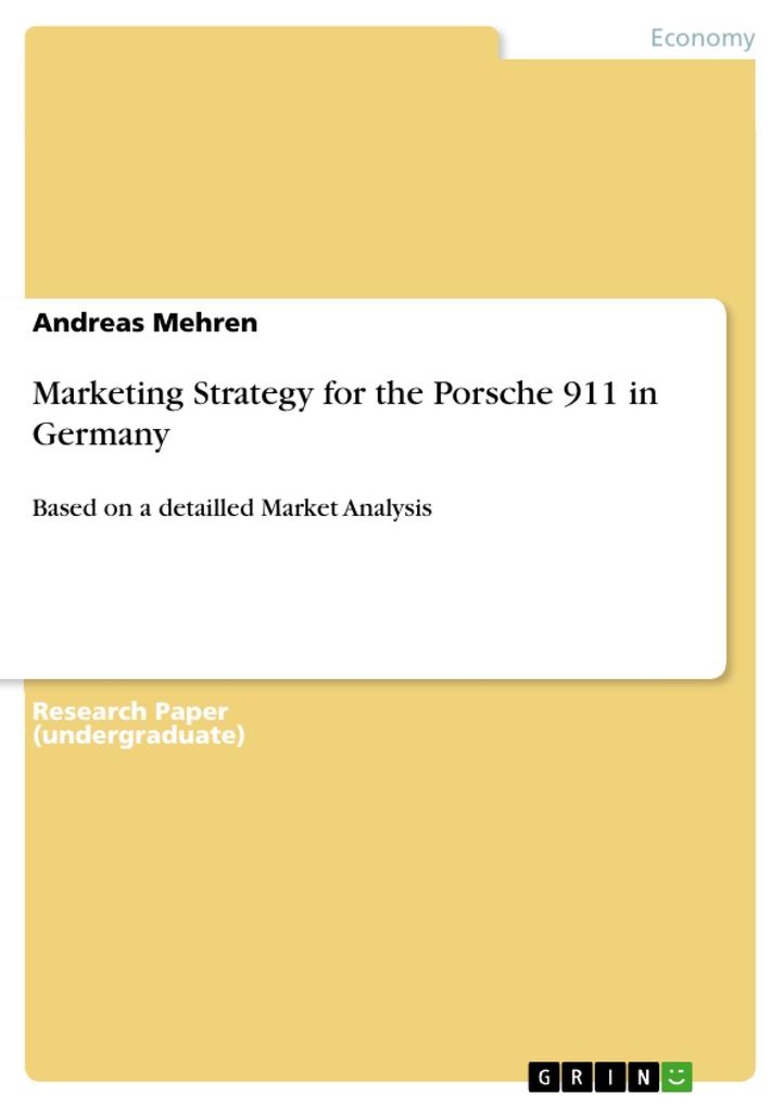 Marketing Strategy for the  911 in Germany